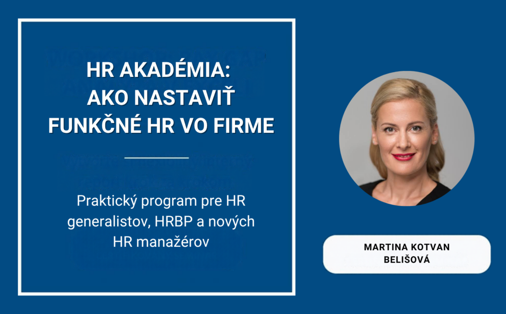 HR Akadémia – Ako nastaviť funkčné HR vo firme